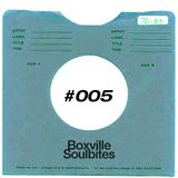Boxville Soulbites #005