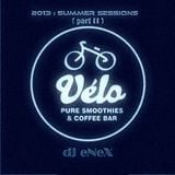 Velo's 2013 Summer Sessions (part II) by eNeX