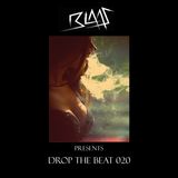 Blaas - Drop The Beat EP 020 - Bounce