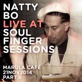 Natty Bo Live @ Soul Finger Sessions 21NOV14 Part II