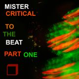TO THE BEAT - PART ONE