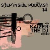 Step Inside Podcast #14 with: Kaizer The DJ (Slovenia)
