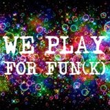 Funky Tuesday - We Play For Fun(k) - 01/03/2016