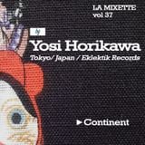 LAMIXETTE#37 Yosi Horikawa