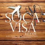 SOCA VISA RIDDIM