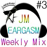Labbrat - JM Eargasm Weekly Mix #3