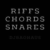 RIFFS, chords, SNARES