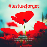 @DJOneF Remember Me #LestWeForget