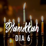 Celebracion de Hanukkah | Dia 6