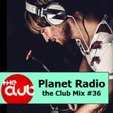 DJ Da Silva - Planet Radio the Club #36 (10-2013)