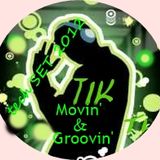 TIK-Movin' & Groovin' (set 2012)