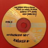 THE RARE RADIO SHOW #22 ON WBAI 99.5FM IN NYC (PT.1) 3/19/06 - DJ EMSKEE SET