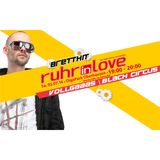 BrettHit - Ruhr in Love 2014 Vollgaaas & BC Flooor (Stage 10)