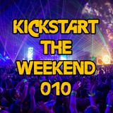 Kickstart the Weekend 10