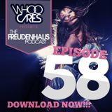 WhoOCares presents Freudenhaus Episode 058
