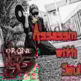 Drone375 (in the mix) - Assassin with Soul ( Deep DJ set )