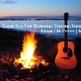 Kraak Mix #46 | There Is a Fire Burning Strong Inside of me