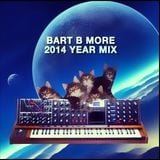 Bart B More 2014 Year Mix