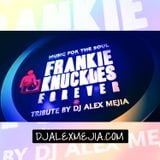 Frankie Knuckles - Forever - The Mix Tribute