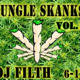 DJ FILTH - JUNGLE SKANKS VOL.1 6-13