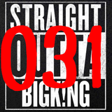 STRAIGHT OUTTA BIGK!NG vol.031