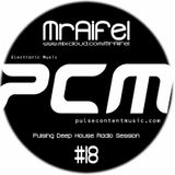 Pulsing Deep House Radio Session #18 by MrAifel