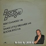 Bionic Boogie - Risky Changes - Re-Edit By LMOR-DJ