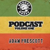 RR Podcast Volume 1: Adam Prescott - Roots & Culture