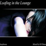 Loafing in the Lounge - Lounge mix (Early mix)