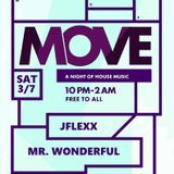 Live at MOVE, Crown Station 3-7-14 Jflexx, Mr. Finch, Mr. Wonderful