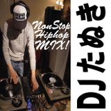 DJ たぬき 1st Mix!!!