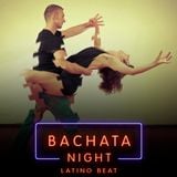 Bachata Night By Latino Beat