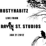 RUSTYHABITZ - Live From Raven Street Studios Mix I Jan. 21 2012