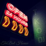 Open 24 Hours TK@12-15