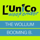 "The Weekender" @ Radio L´Unico with The Wollium & Booming B.