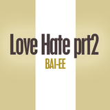 Bai-ee "Love Hate prt2" - 2000