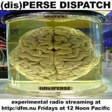 (dis)PERSE Dispatch Episode #54