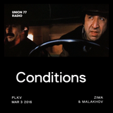 Conditions @ UNION 77 RADIO 3.03.2016 'Zima & Malakhov'