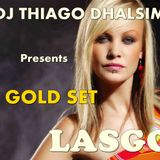SET LASGO (GOLD ESPECIAL EDITION) By DJ THIAGO DHALSIM