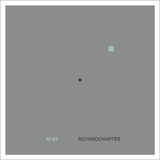 M03 ~ Richard Chartier