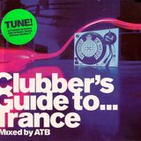 ATB - Clubbers Guide To Trance CD1 1999