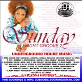 DJ BOOBIE "SUNDAY NIGHT GROOVE" VOL 2 HOUSE MIX