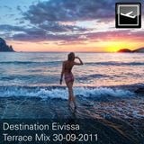 Destination Eivissa Terrace Mix 30-09-2011