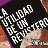 Adriano Salgado -- Director de "La utilidad de un Revistero"