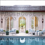 Poolhouse Vol. 3
