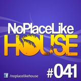 No Place Like House #041