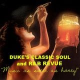 THE DUKE'S CLASSIC SOUL and R&B REVUE | JULY 28, 2015 | MUSIC AS SWEET AS HONEY!