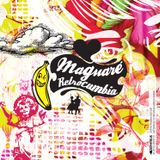 MAGUARÉ : Cumbia Fever from Belgium