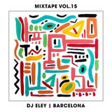 DJ ELEY - MIXTAPE VOL.15