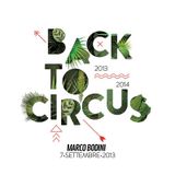 Marco Bodini @ Circus Beatclub 07.09.13 (Inaugurazione)